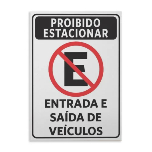 Placa de Sinalização Proibido Estacionar